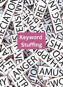 What is Keyword Stuffing. words jumbled all over the image and the words "keyword stuffing" in the middle of them.