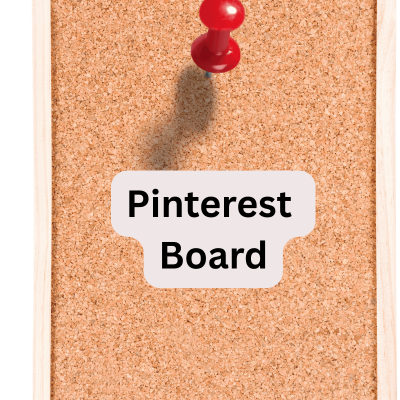 how to create a board on Pinterest. it's a cork board with a red push pin at the top and the words below that say Pinterest board.
